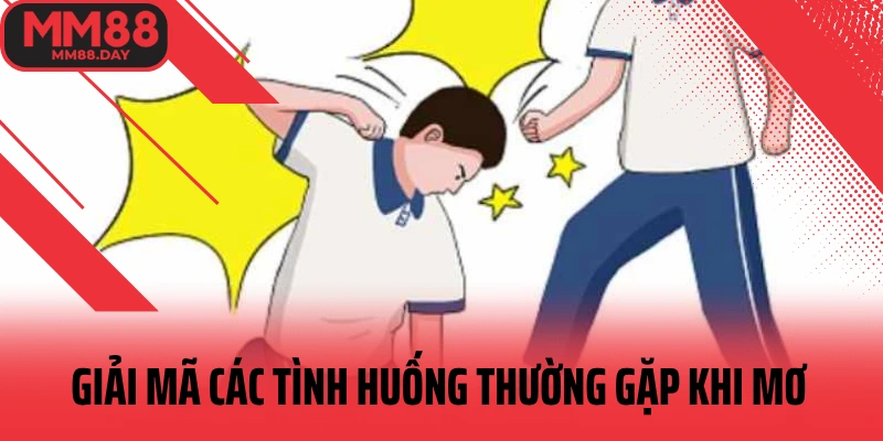 giai-ma-cac-tinh-huong-thuong-gap-khi-mo
