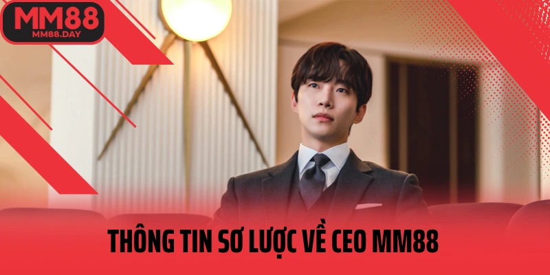 thong-tin-ceo-mm88